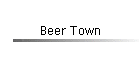 Beer Town