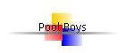 Pool Boys