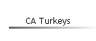 CA Turkeys