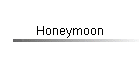 Honeymoon