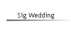 Sig Wedding