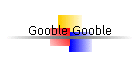 Gooble Gooble