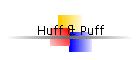 Huff & Puff