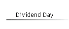 Dividend Day