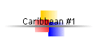 Caribbean #1