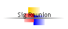 Sig Reunion