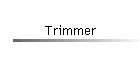 Trimmer