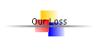 Our Loss