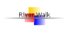 River Walk