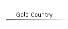 Gold Country