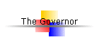 The Governor