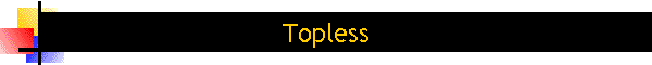 Topless