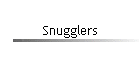 Snugglers