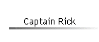 Captain Rick