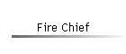 Fire Chief